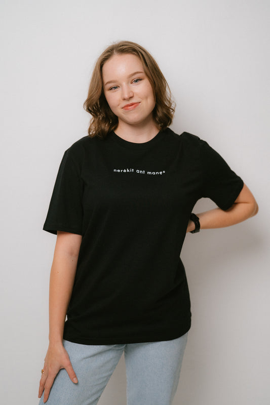Nerėkit ant manęs | Marškinėliai